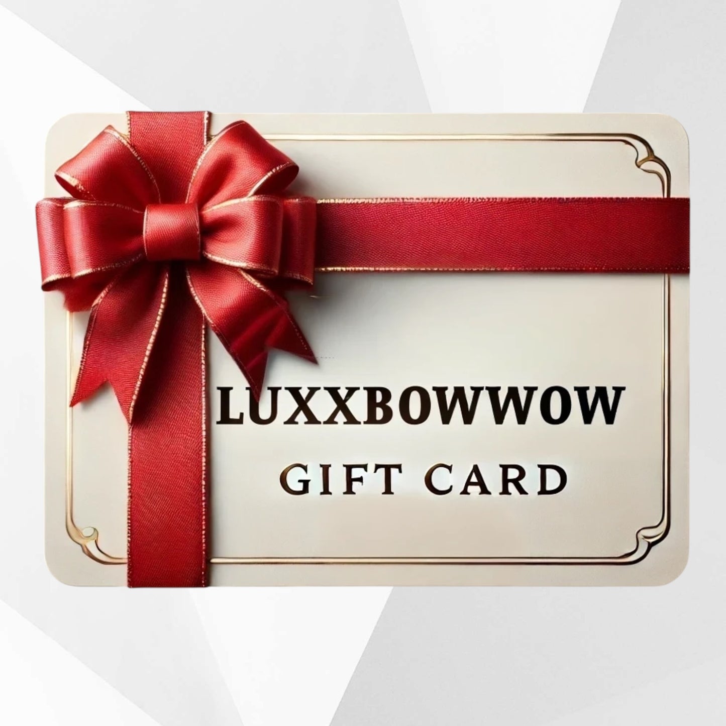 LuxxBowWow Gift Card